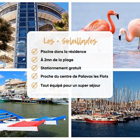 Les Soleillades - Plage, Piscine, Parking! Палава-ле-Фло Экстерьер фото